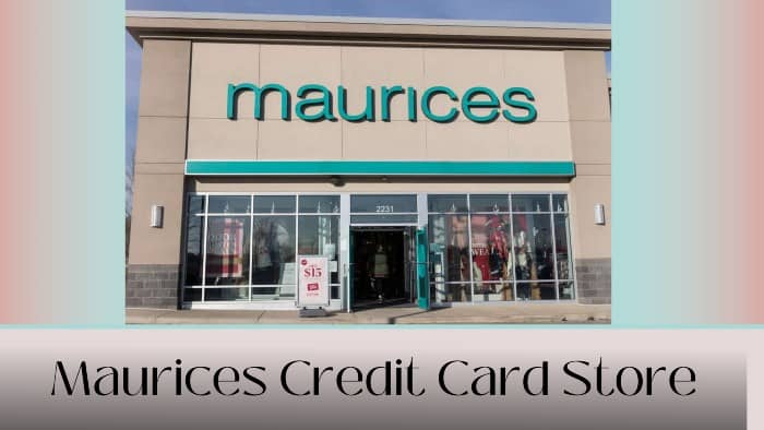 Maurices-Credit-Card-Store